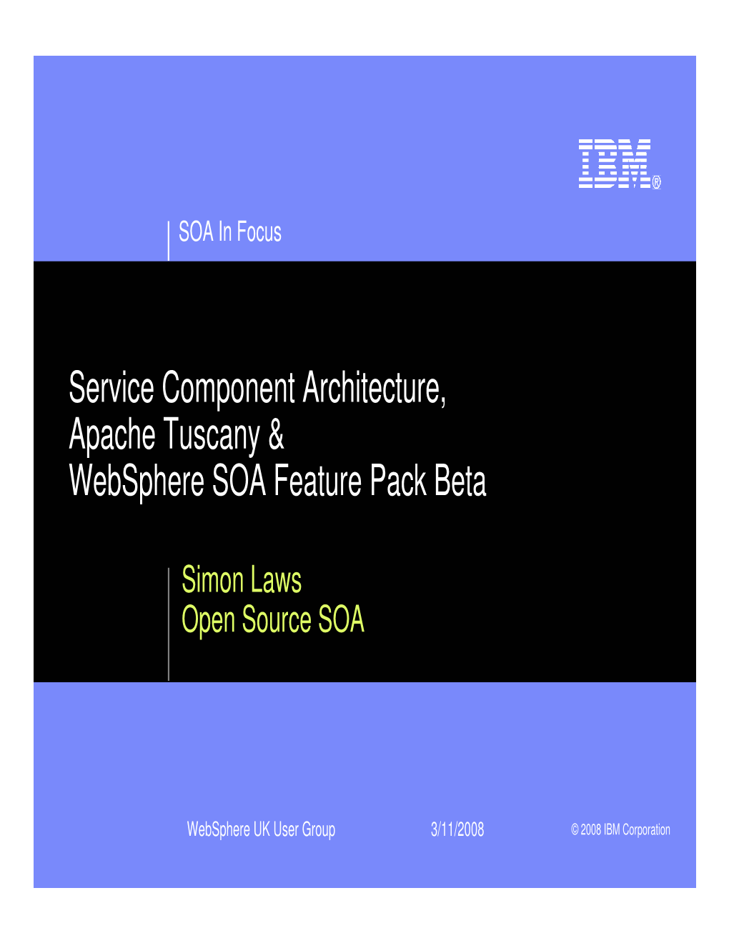 Service Component Architecture, Apache Tuscany & Websphere