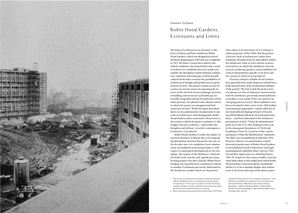Robin Hood Gardens, Extensions and Limits