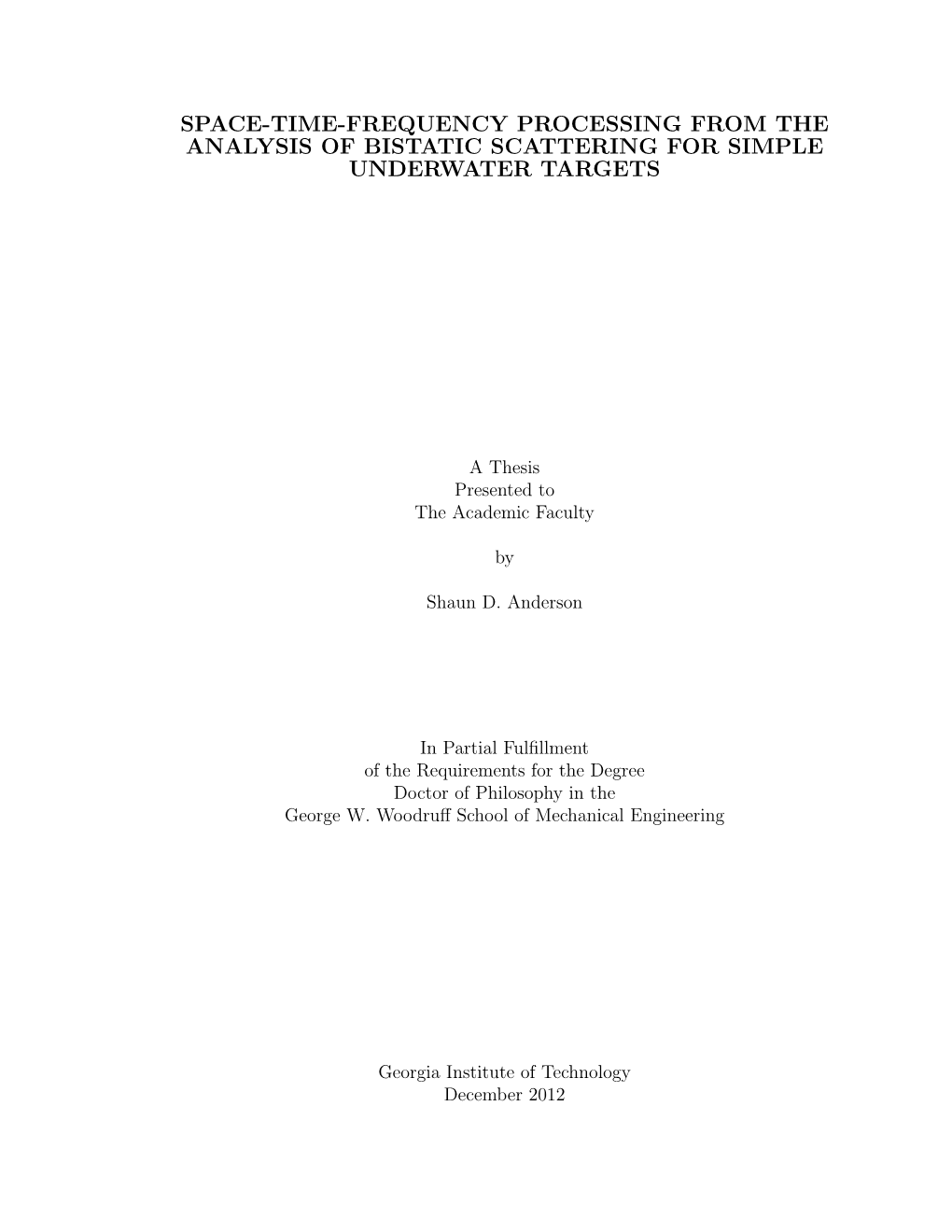 Space-Time-Frequency Processing from the Analysis of Bistatic Scattering for Simple Underwater Targets