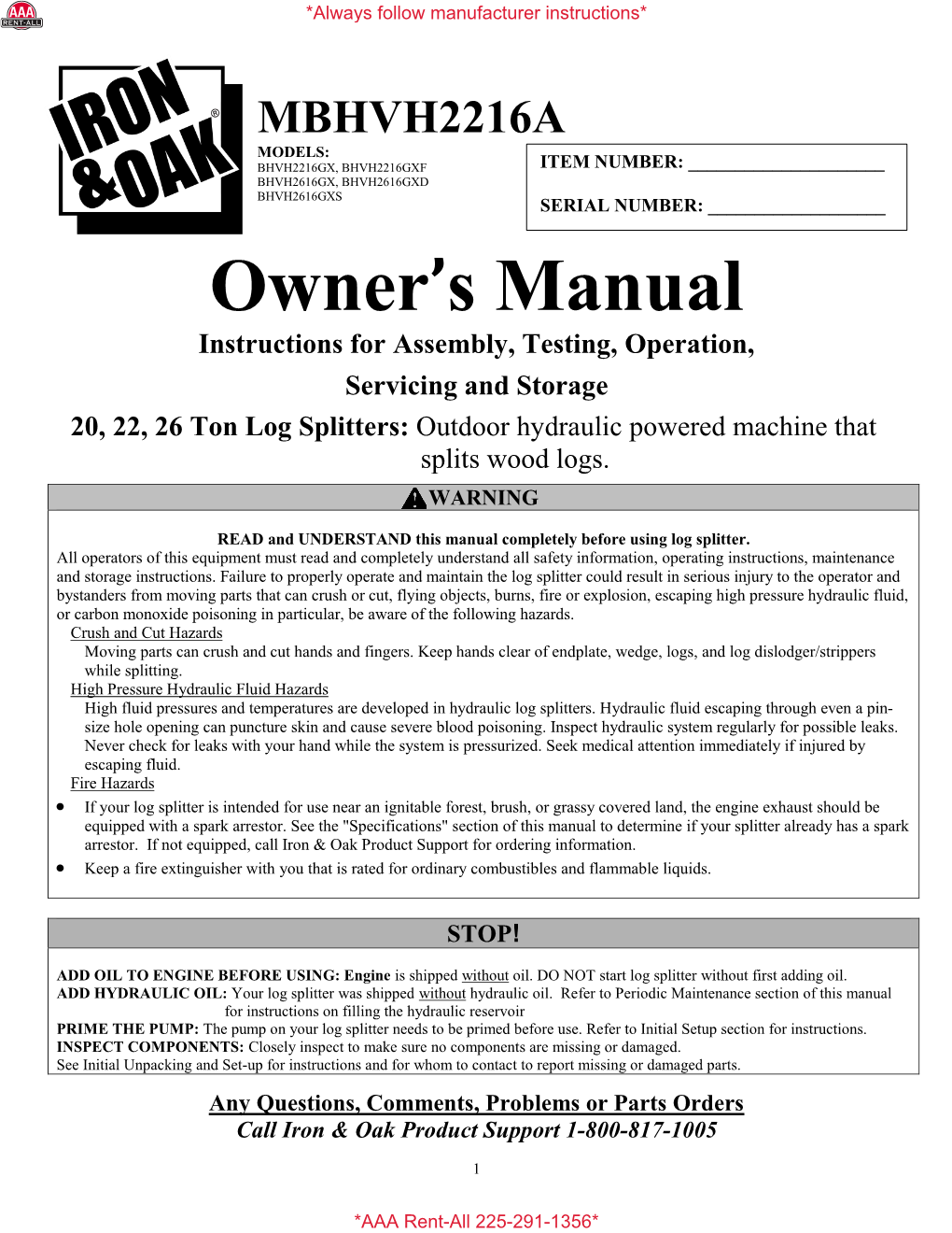 Owner's Manual with the Splitter at All Times and Advise All Persons Who Will Operate the Machine to Read It