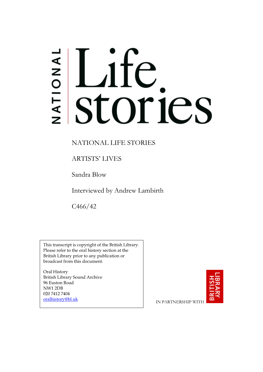 NATIONAL LIFE STORIES ARTISTS' LIVES Sandra Blow Interviewed By