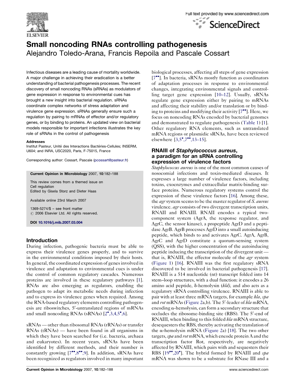 Small Noncoding Rnas Controlling Pathogenesis Alejandro Toledo-Arana, Francis Repoila and Pascale Cossart