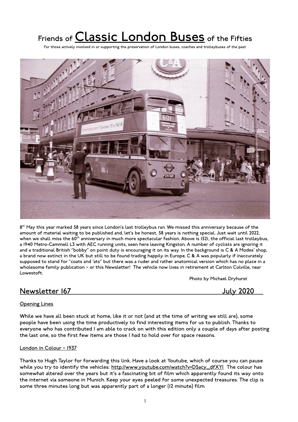 Friends of Classic London Buses of the Fifties for Those Actively Involved in Or Supporting the Preservation of London Buses, Coaches and Trolleybuses of the Past