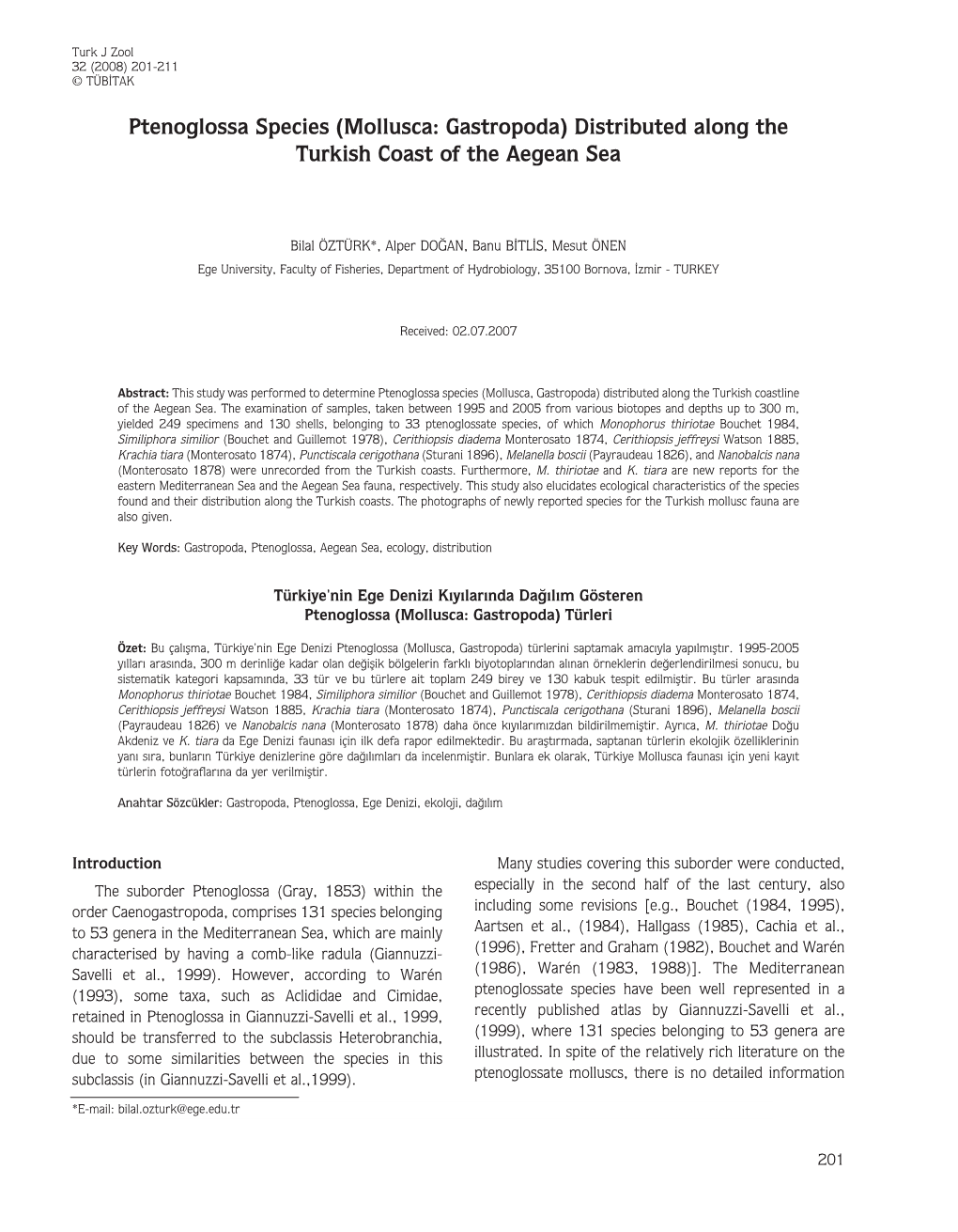 Ptenoglossa Species (Mollusca: Gastropoda) Distributed Along the Turkish Coast of the Aegean Sea