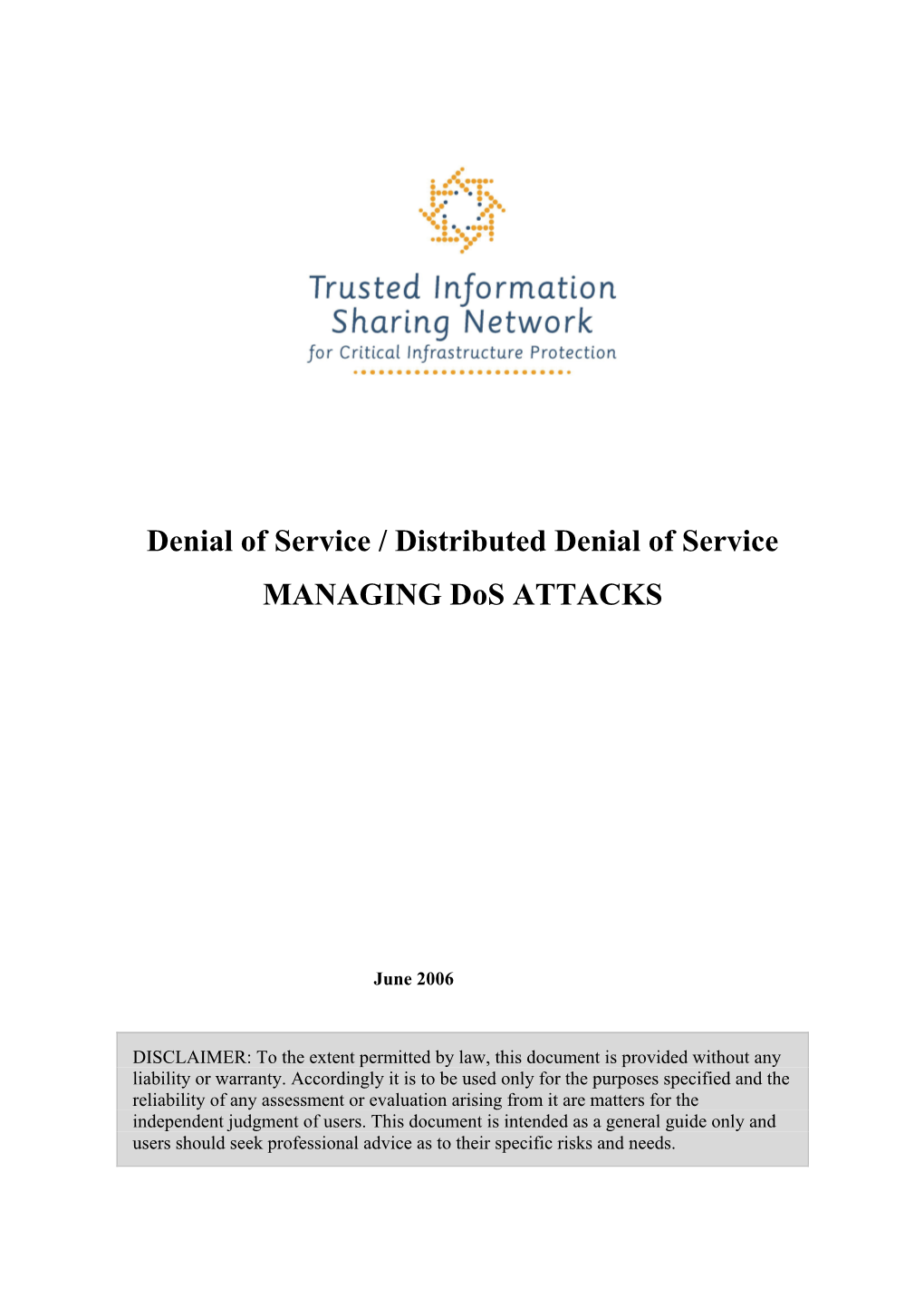 Denial of Service / Distributed Denial of Service MANAGING Dos ATTACKS