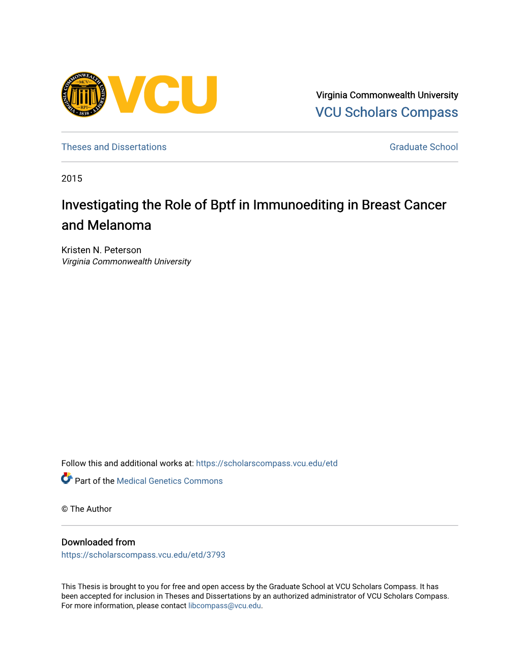 Investigating the Role of Bptf in Immunoediting in Breast Cancer and Melanoma