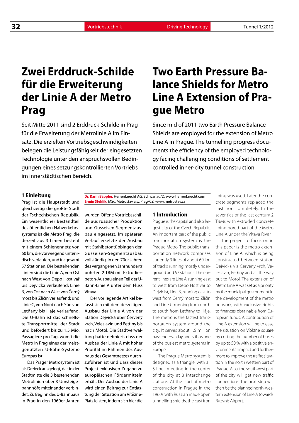 Zwei Erddruck-Schilde Für Die Erweiterung Der Linie a Der Metro