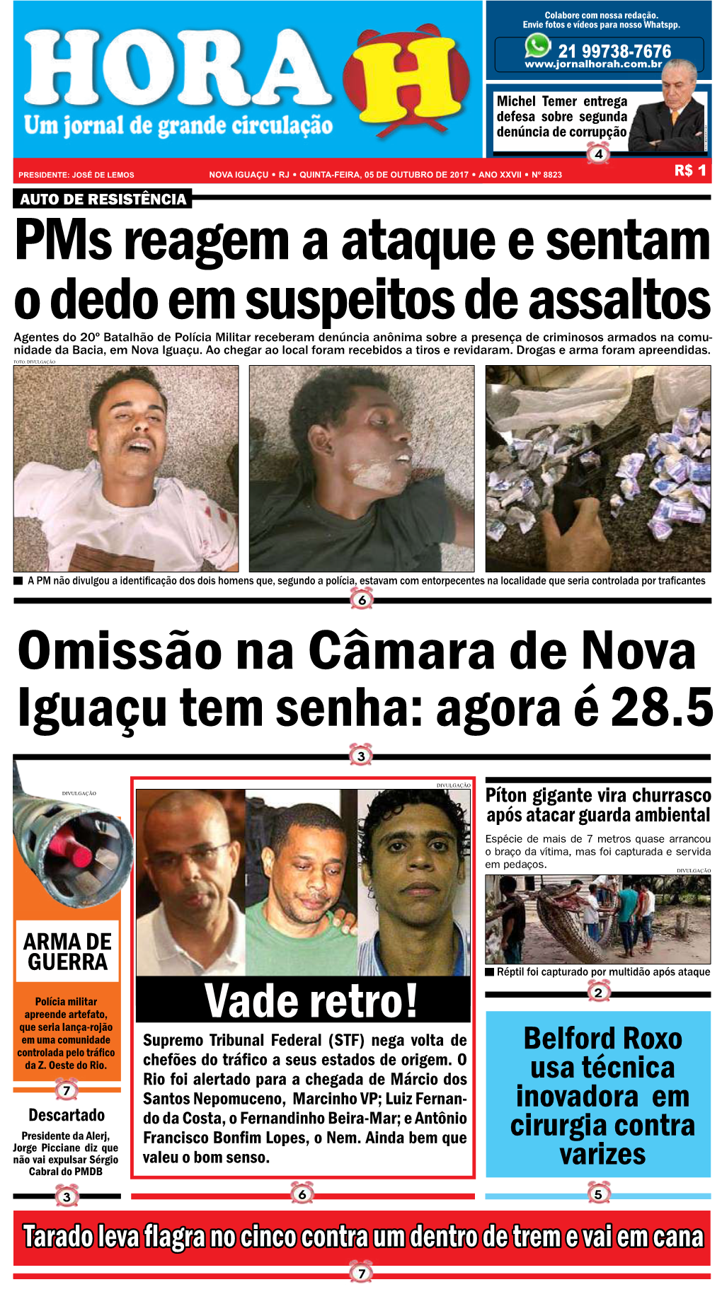 Vade Retro! Que Seria Lança-Rojão Em Uma Comunidade Supremo Tribunal Federal (STF) Nega Volta De Controlada Pelo Tráfico Belford Roxo Da Z