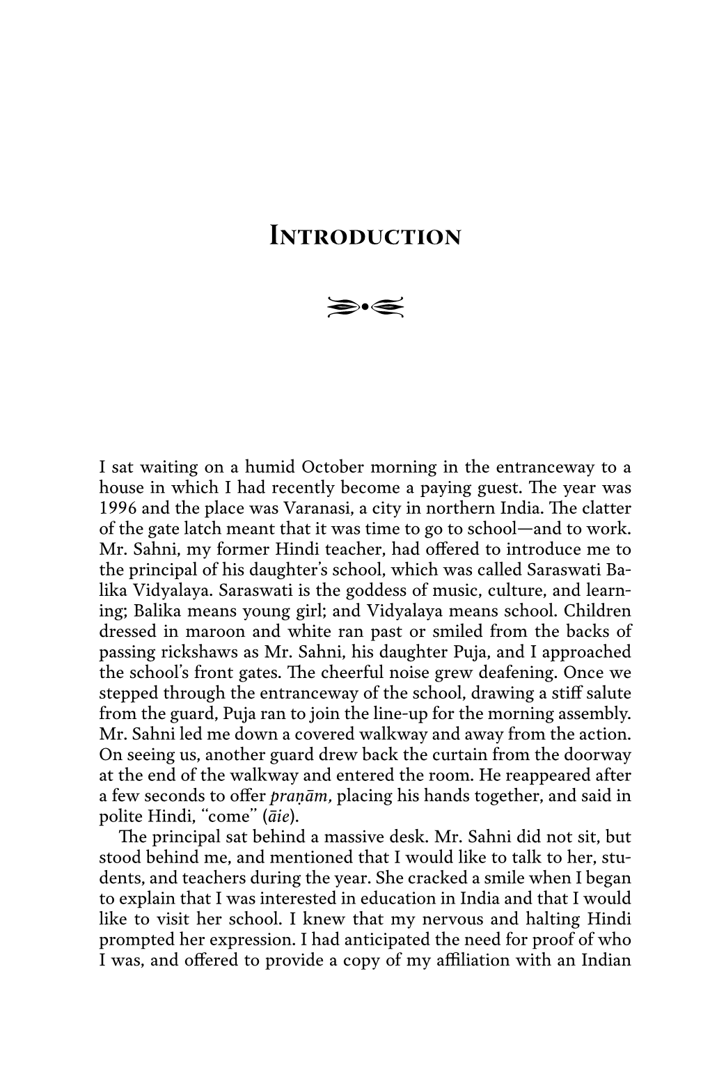 Introduction • 3 Entered from an Adjacent Room, Motioned for Me to Remain Seated, and Knocked on the Principal’S Door