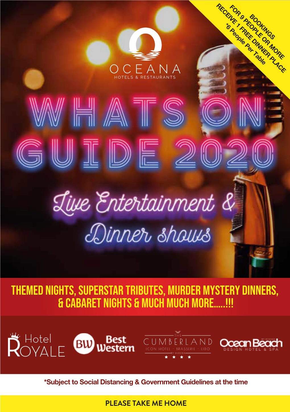Themed Nights, Superstar Tributes, Murder Mystery Dinners, & Cabaret Nights & Much Much More…..!!!