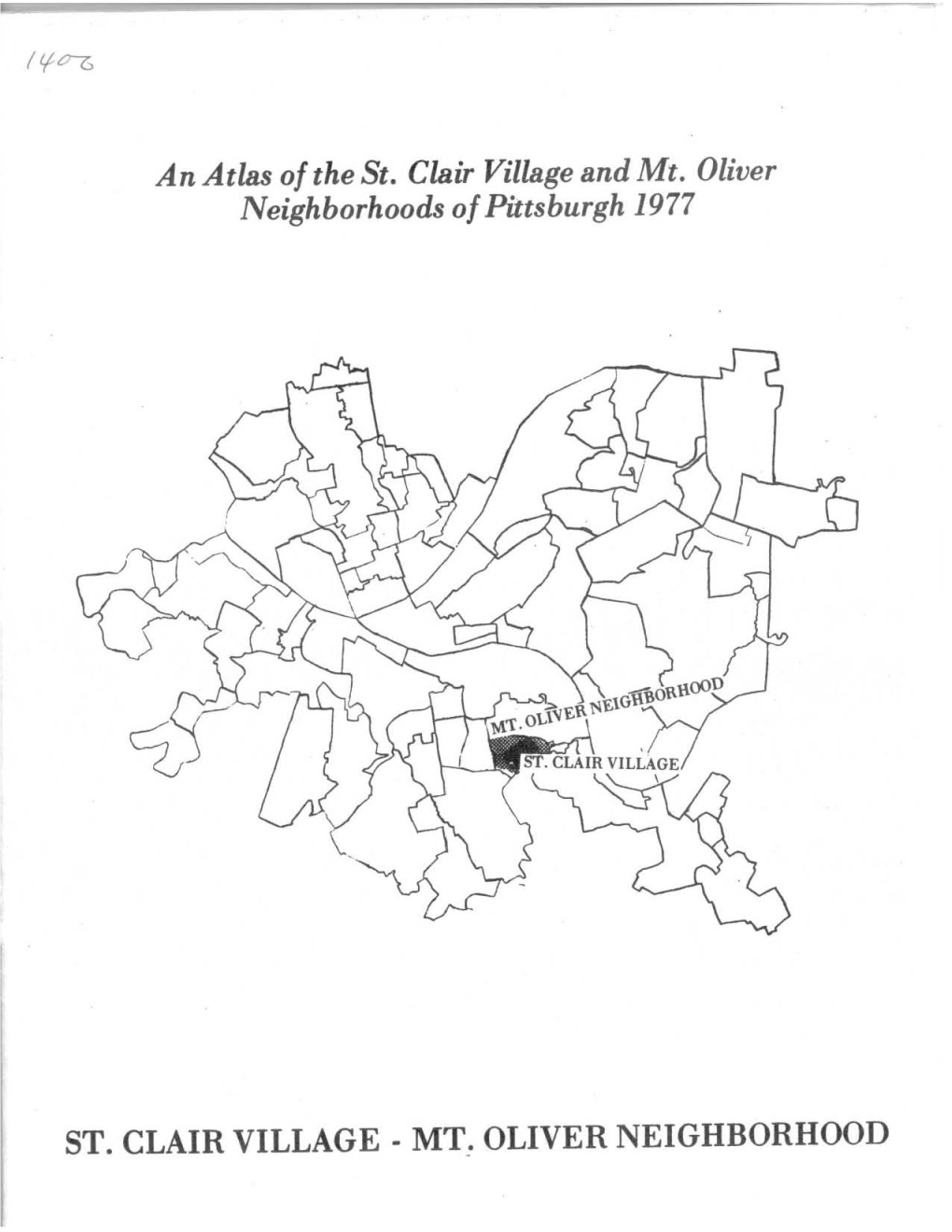 An Atlas of the St. Clair Village and Mt. Oliver Neighborhoods of Pittsburgh 1977