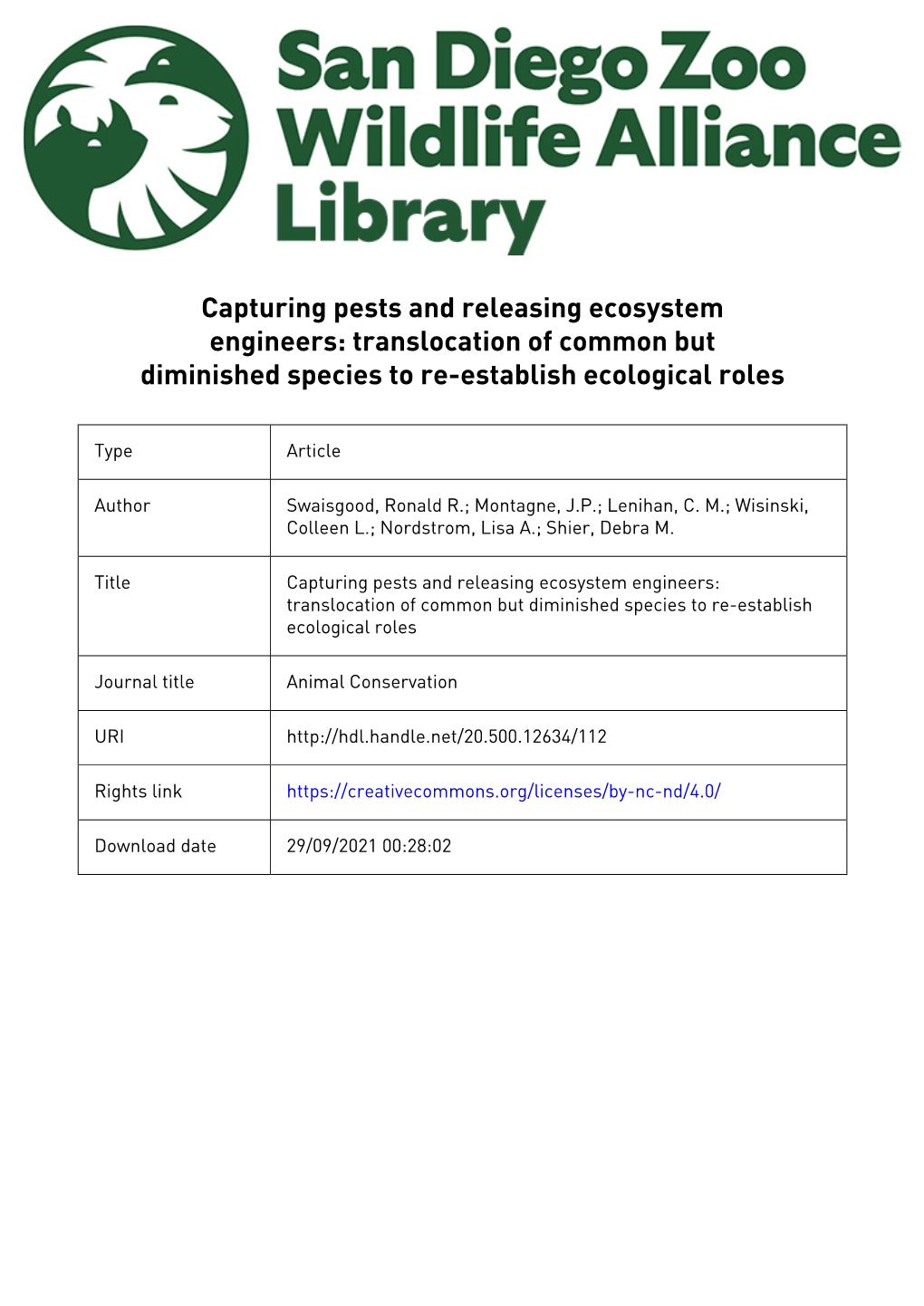 Capturing Pests and Releasing Ecosystem Engineers: Translocation of Common but Diminished Species to Re-Establish Ecological Roles