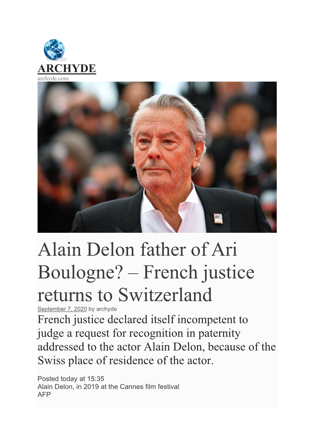 Alain Delon Father of Ari Boulogne? – French Justice Returns to Switzerland