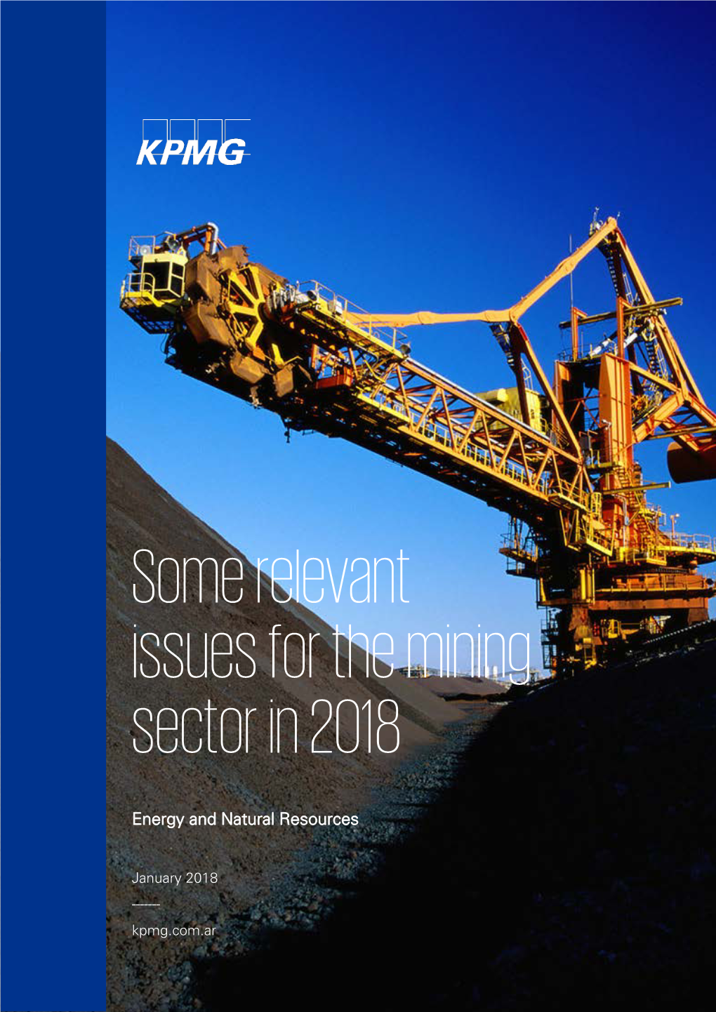 Some Relevant Issues for the Mining Sector in 2018