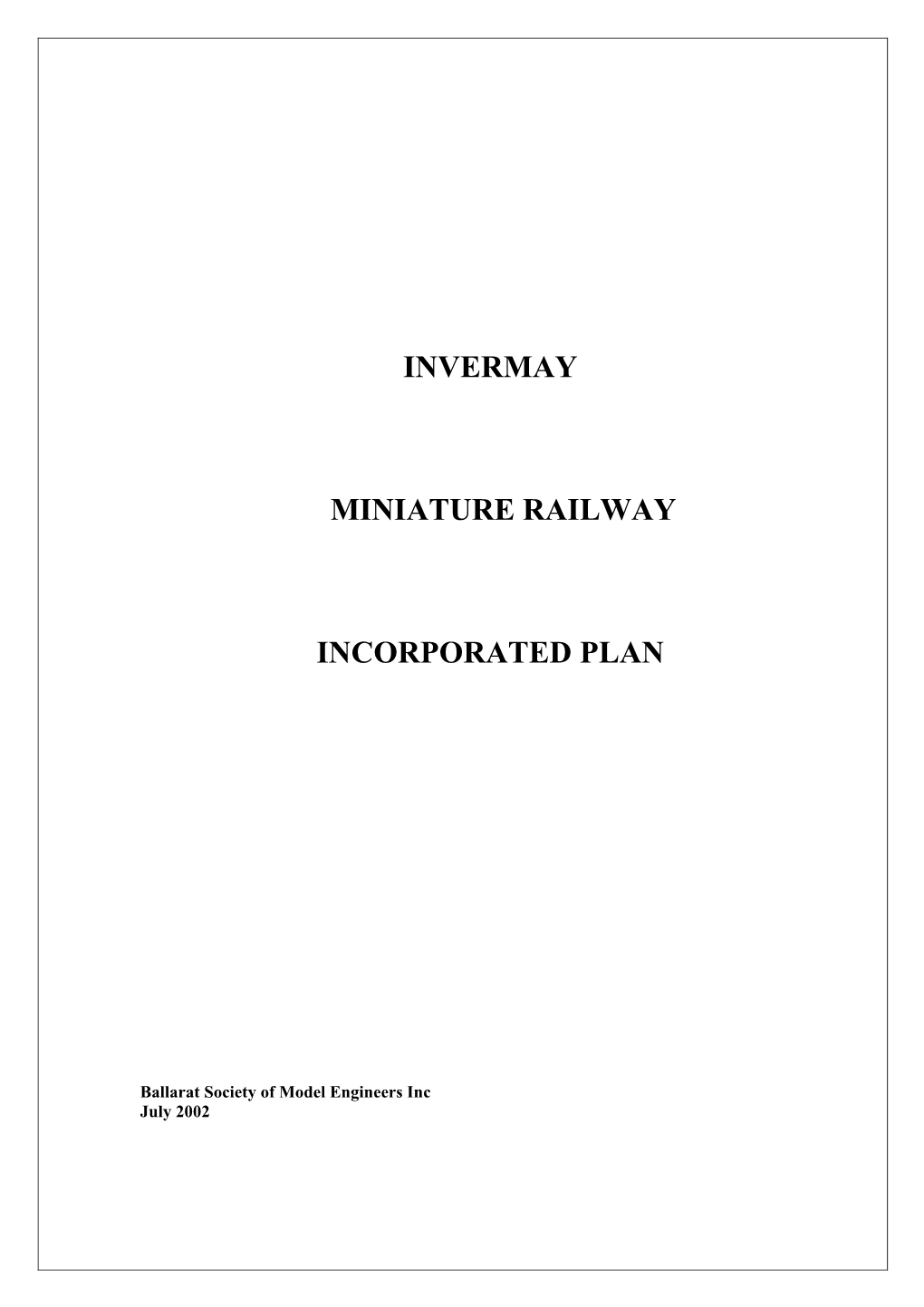 Invermay Miniature Railway Incorporated Plan