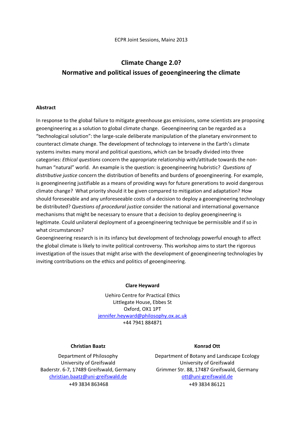 Climate Change 2.0? Normative and Political Issues of Geoengineering the Climate