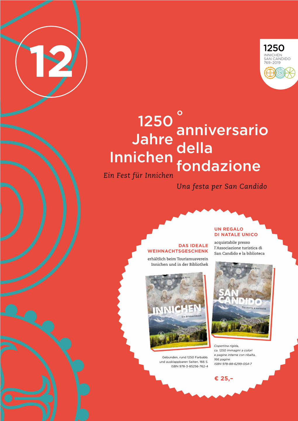1250 Jahre Innichen ° Anniversario Della Fondazione
