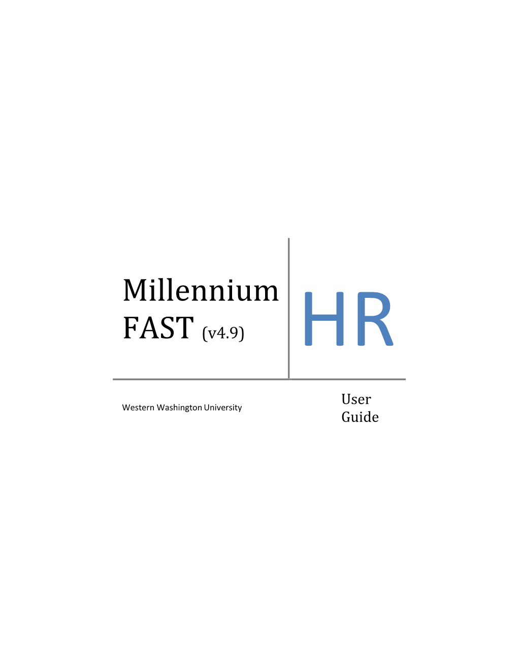 Millennium FAST (V4.9) HR