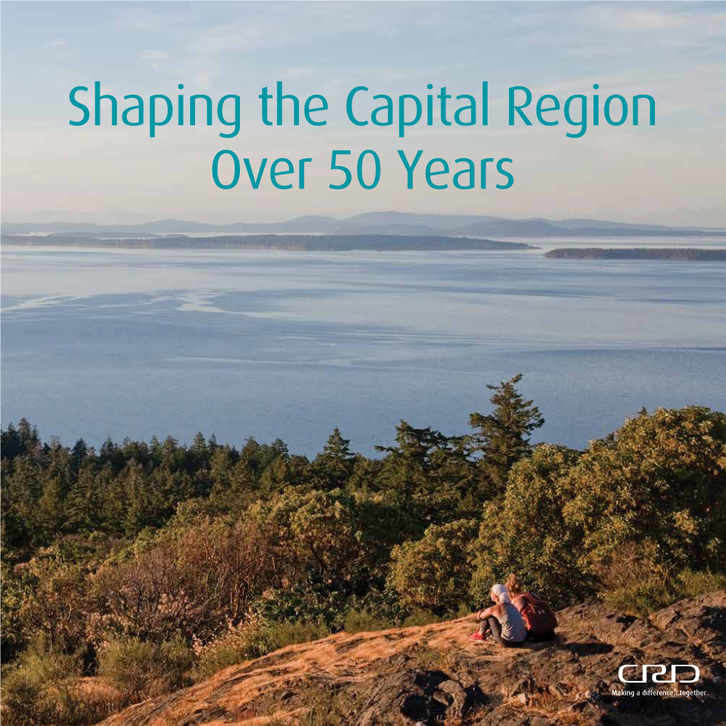 Shaping the Capital Region Over 50 Years