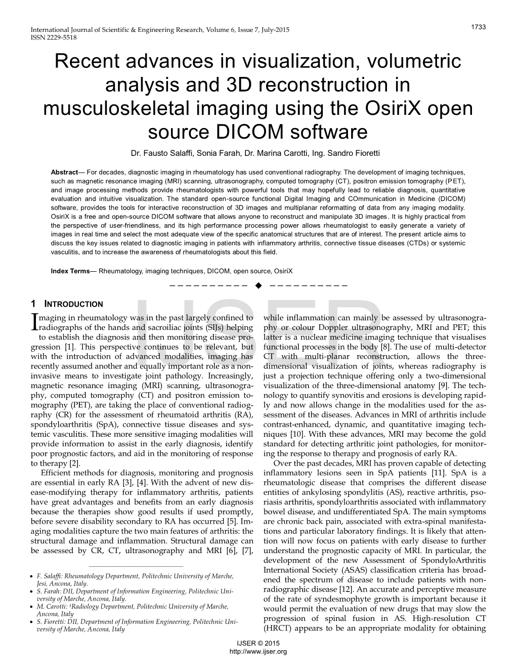 Recent Advances in Visualization, Volumetric Analysis and 3D Reconstruction in Musculoskeletal Imaging Using the Osirix Open Source DICOM Software Dr