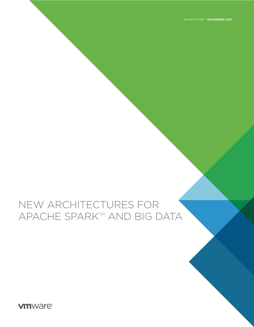 New Architectures for Apache Spark and Big Data