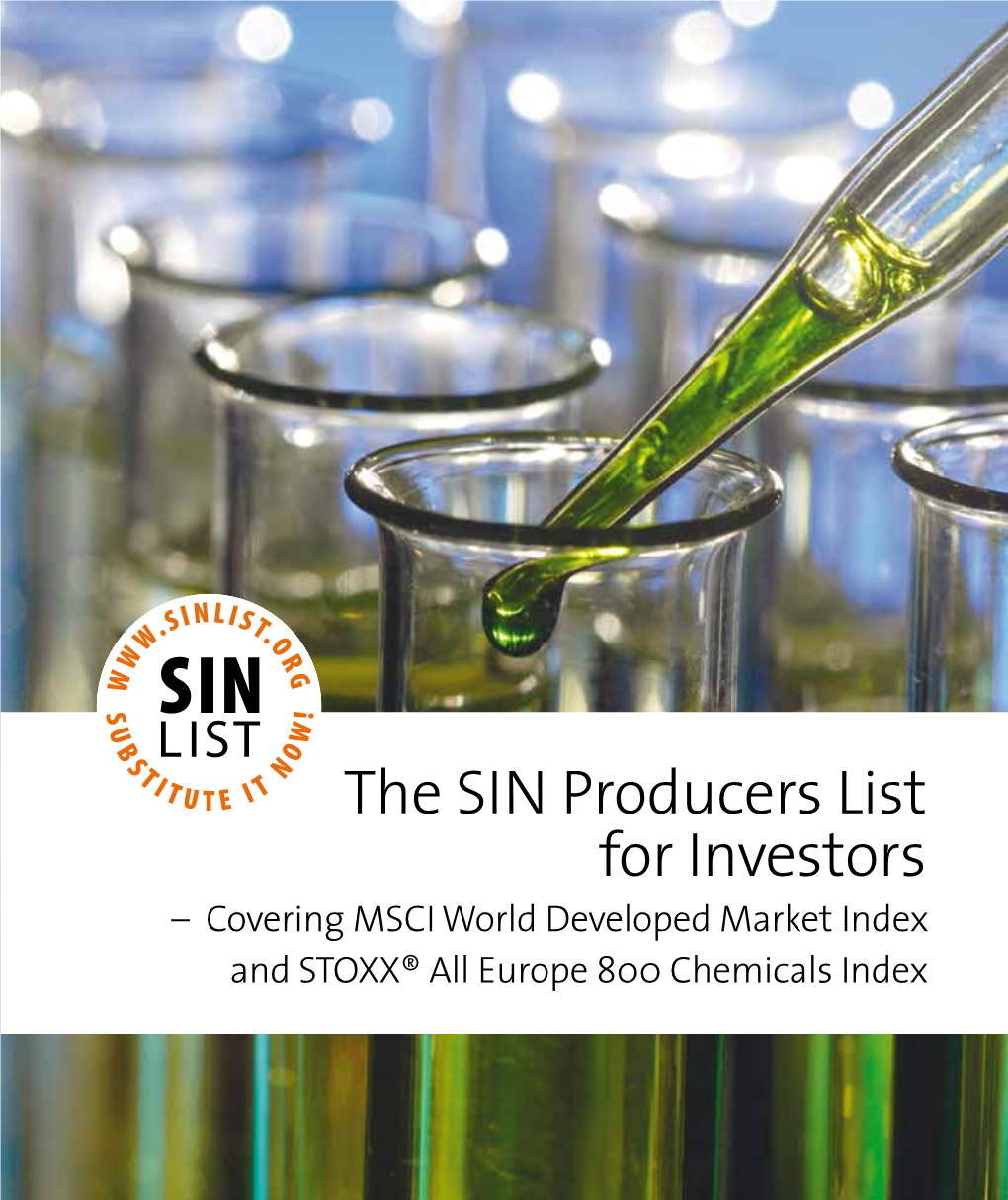 The SIN Producers List for Investors – Covering MSCI World Developed Market Index and STOXX® All Europe 800 Chemicals Index CONTENT