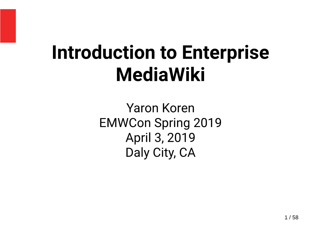 Introduction to Enterprise Mediawiki