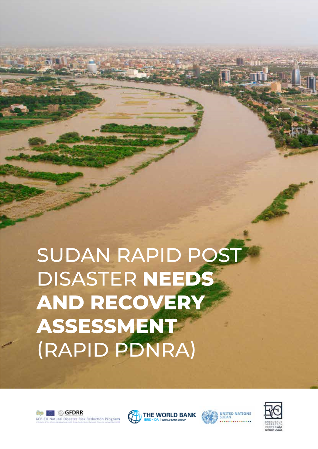 Sudan Rapid Post Disaster Needs and Recovery Assessment (Rapid Pdnra)