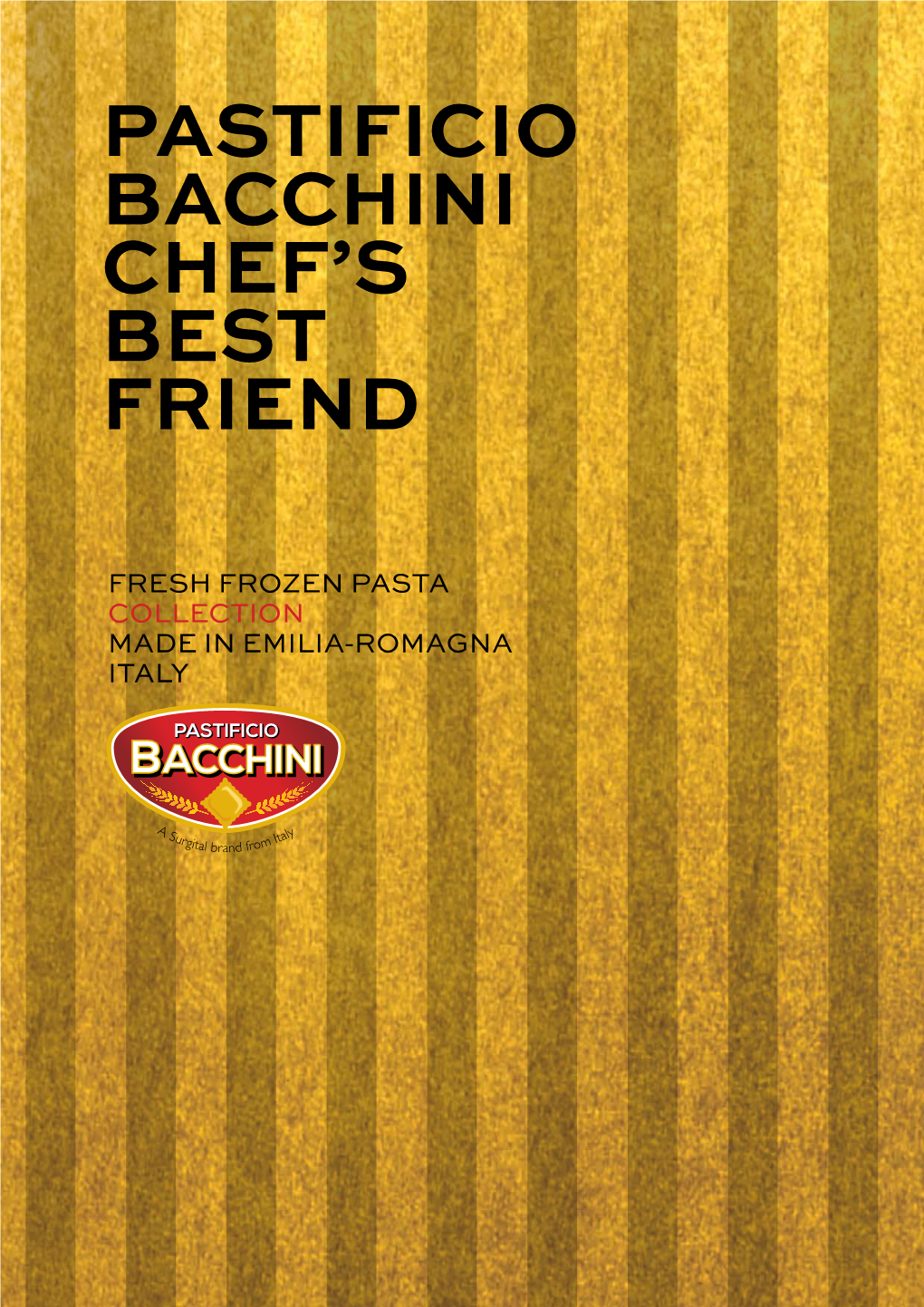 Pastificio Bacchini Chef's Best Friend