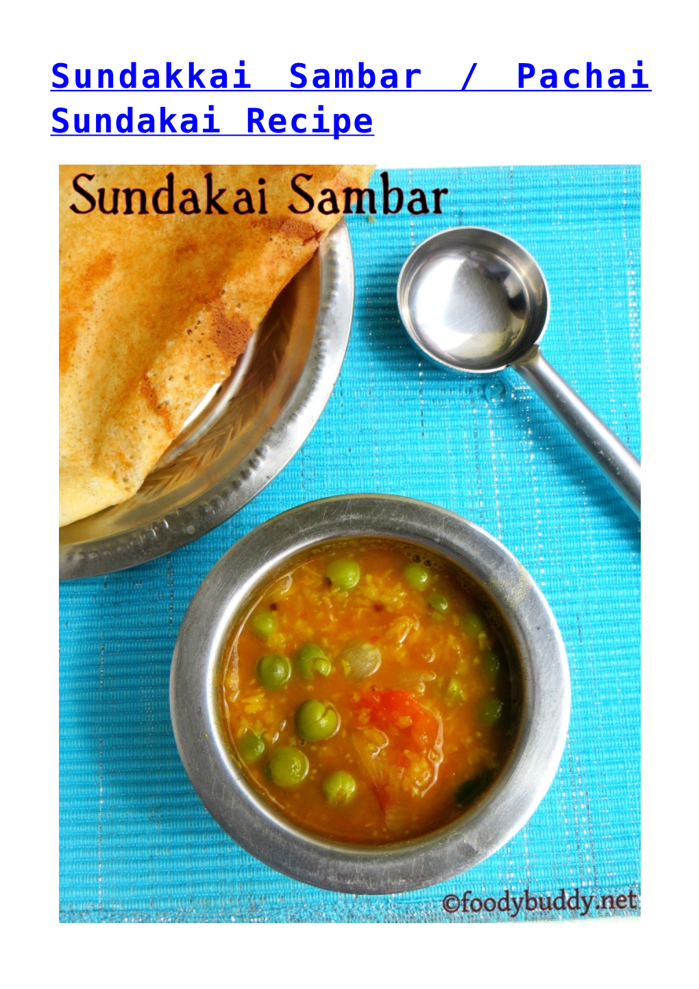 Sundakkai Sambar / Pachai Sundakai Recipe Today’S Recipe Is Sundakkai Sambar