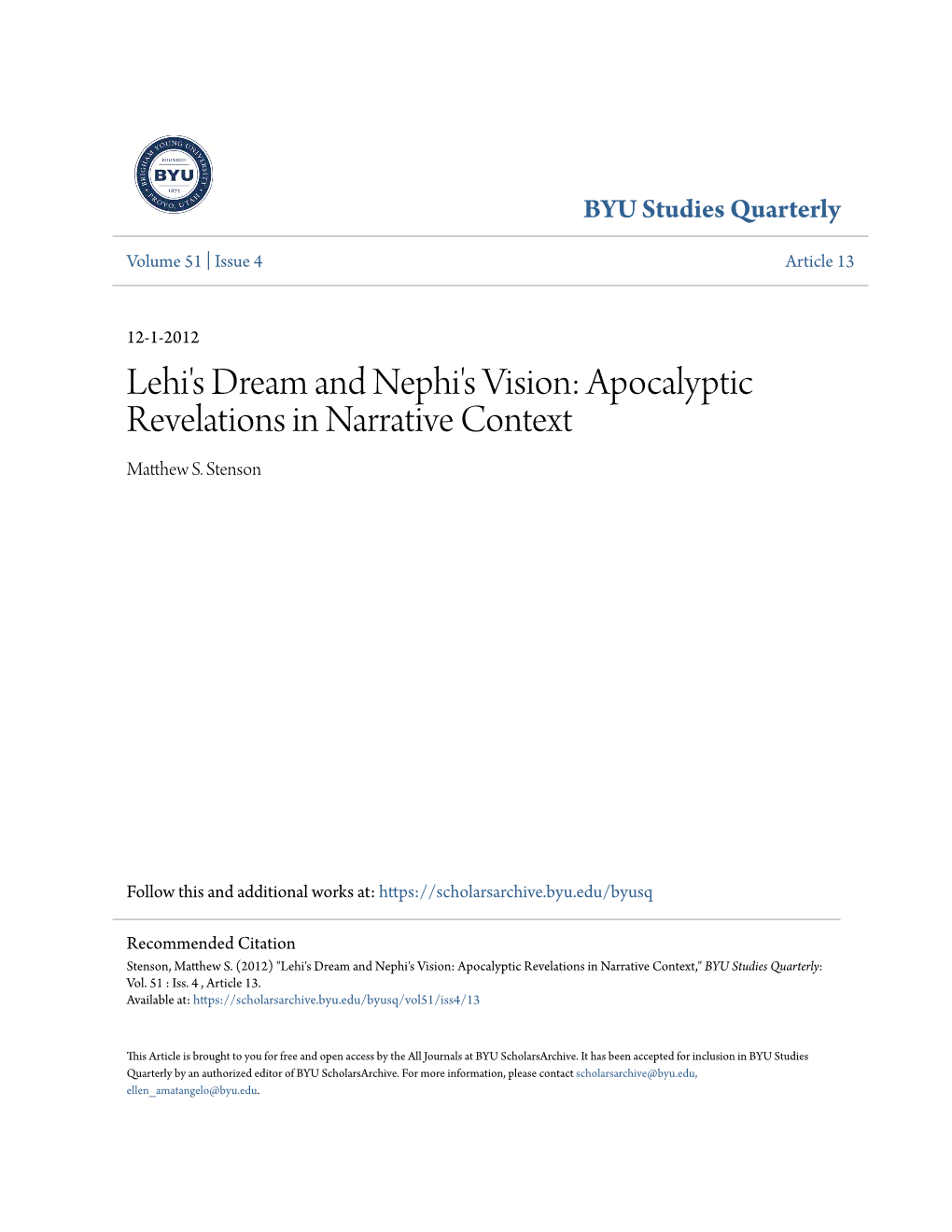Lehi's Dream and Nephi's Vision: Apocalyptic Revelations in Narrative Context Matthew .S Stenson