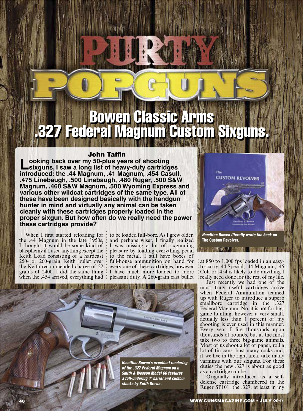 Bowen Classic Arms .327 Federal Magnum Custom Sixguns. Bowen