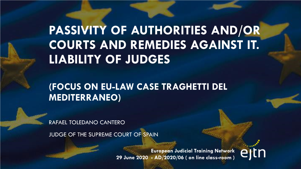 Liability of Judges (Focus on EU-Law Case Traghetti Del Mediterraneo)