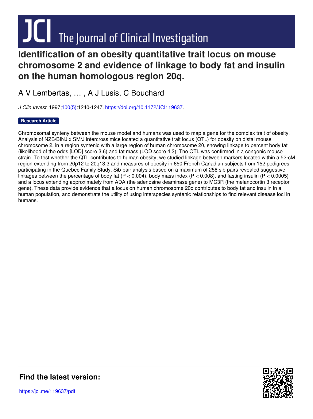 Identification of an Obesity Quantitative Trait Locus on Mouse Chromosome 2 and Evidence of Linkage to Body Fat and Insulin on the Human Homologous Region 20Q