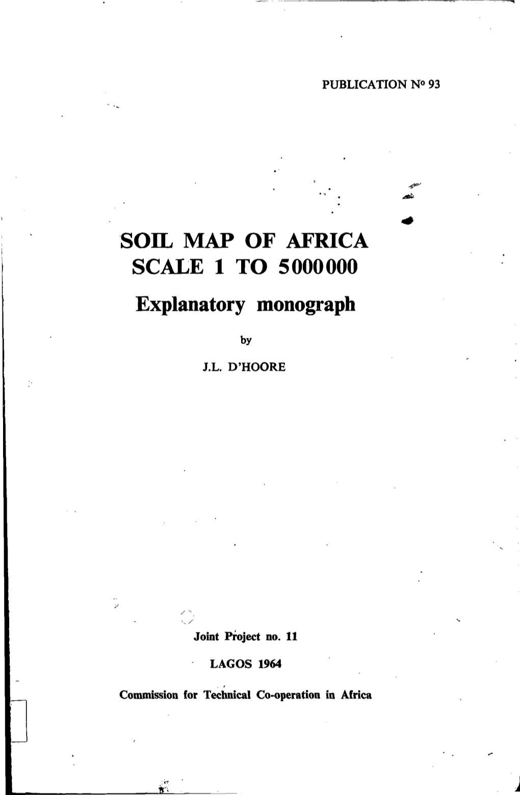 SOIL MAP of AFRICA SCALE 1 to 5000000 Explanatory Monograph