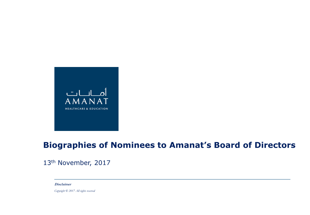 Biographies of Nominees to Amanat's Board of Directors
