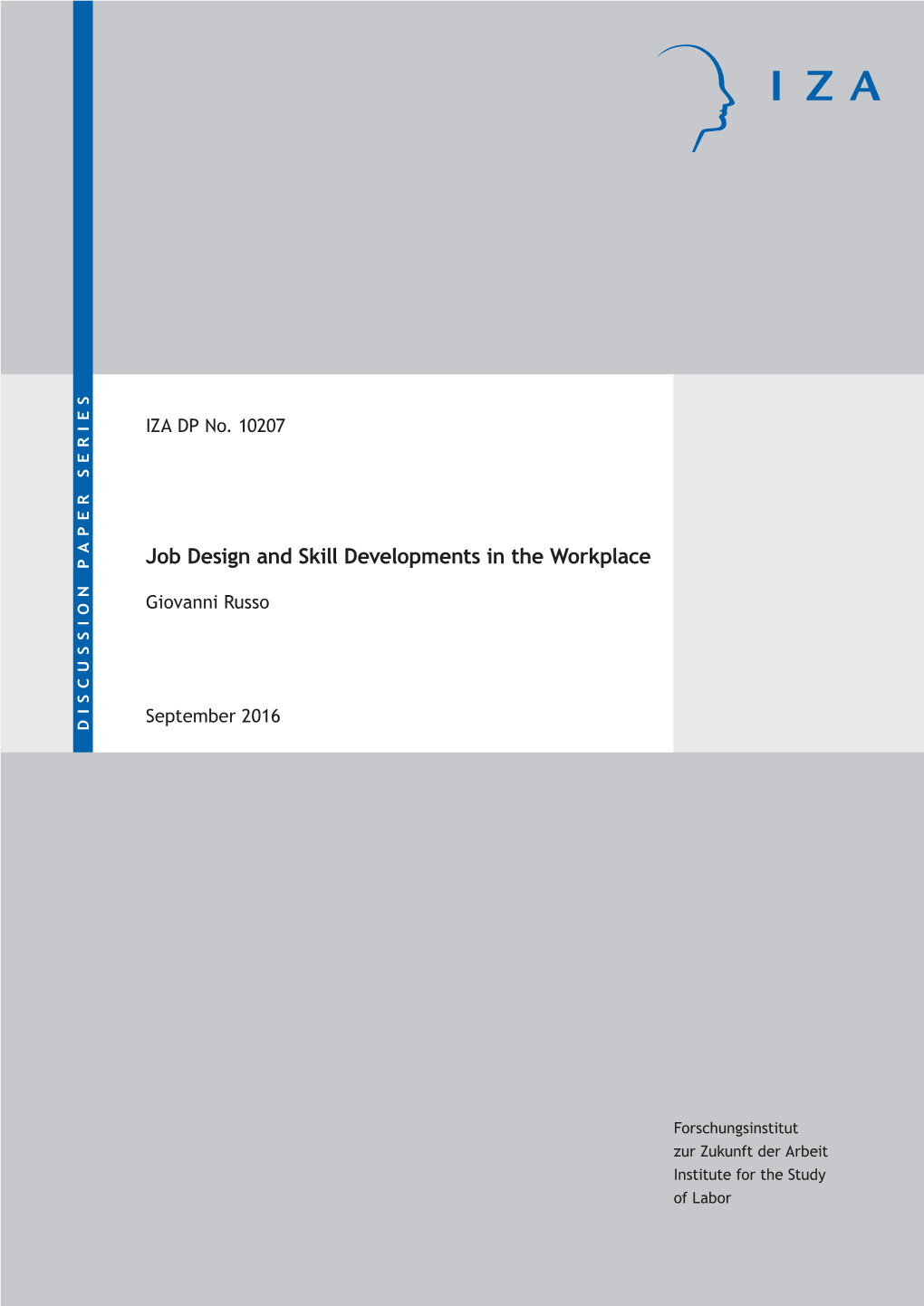 Job Design and Skill Developments in the Workplace