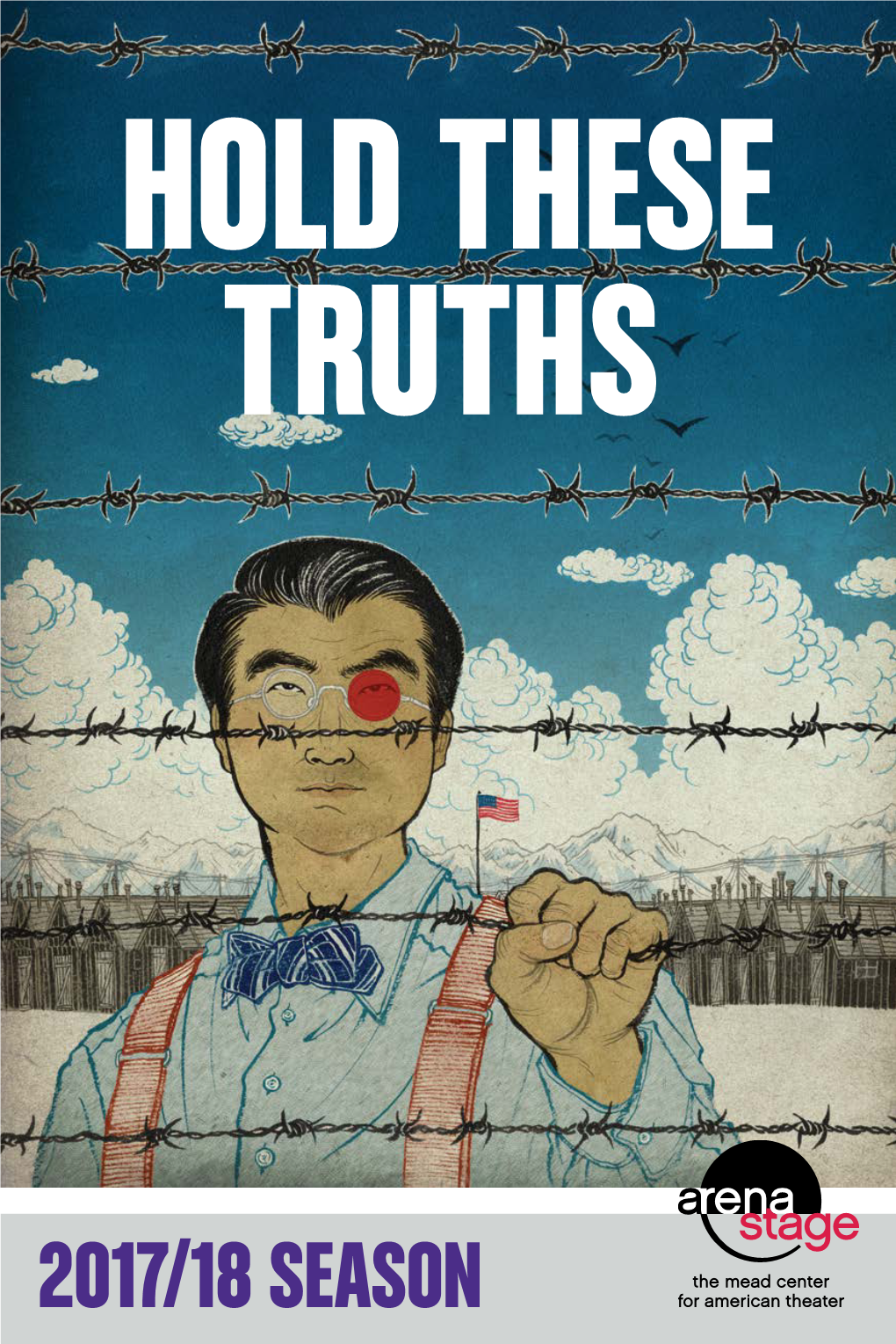 Hold These Truths Program Book Published February 23, 2018