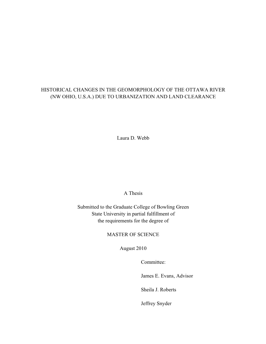 Historical Changes in the Geomorphology of the Ottawa River (Nw Ohio, U.S.A.) Due to Urbanization and Land Clearance