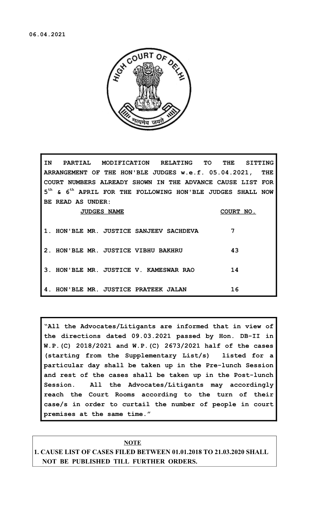 1. Cause List of Cases Filed Between 01.01.2018 to 21.03.2020 Shall Not Be Published Till Further Orders