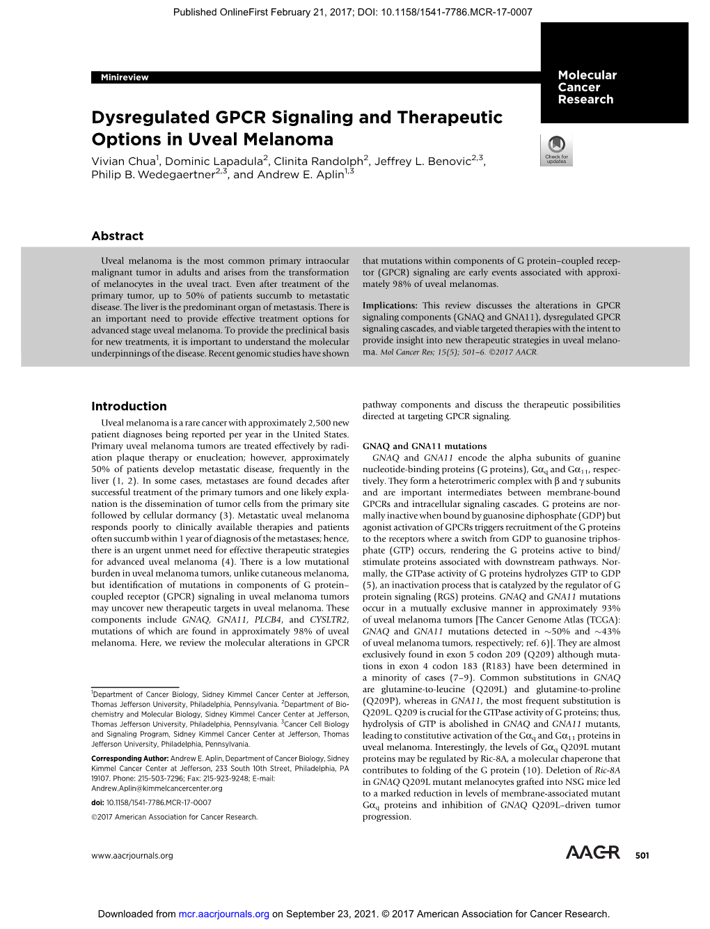 Dysregulated GPCR Signaling and Therapeutic Options in Uveal Melanoma Vivian Chua1, Dominic Lapadula2, Clinita Randolph2, Jeffrey L