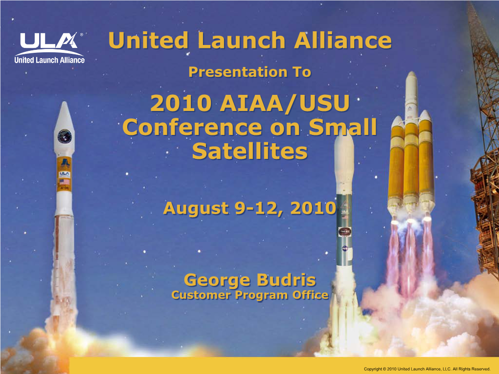 United Launch Alliance 2010 AIAA/USU Conference on Small