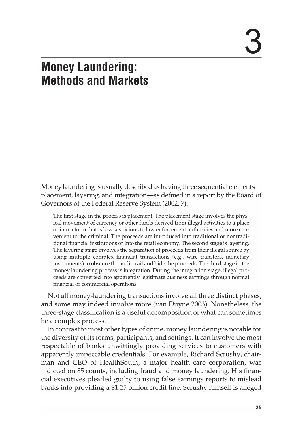 Money Laundering: Methods and Markets