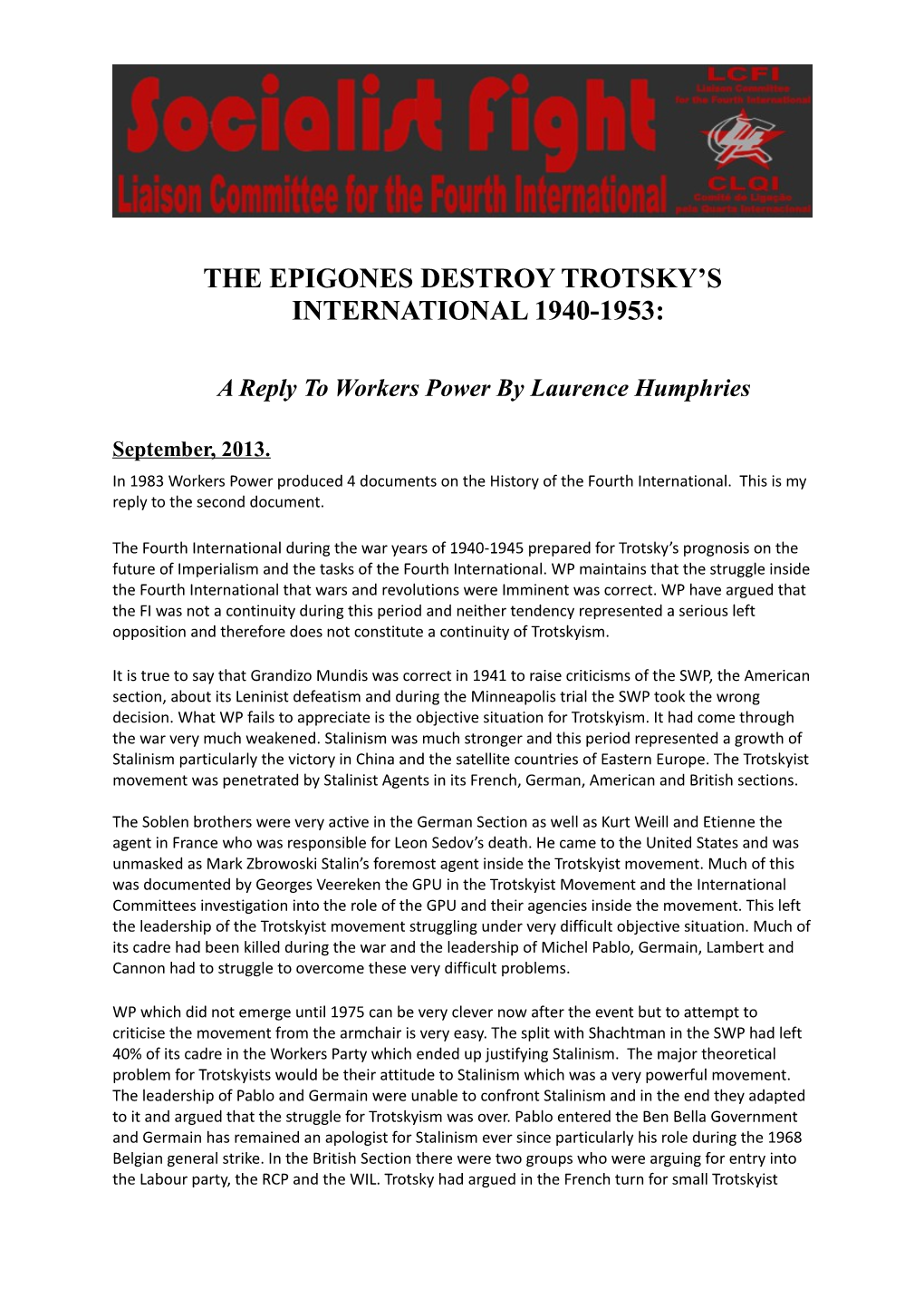 The Epigones Destroy Trotsky's