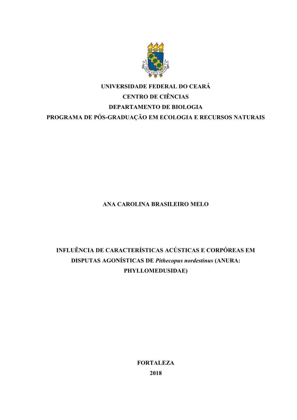 Universidade Federal Do Ceará Centro De Ciências Departamento De Biologia Programa De Pós-Graduação Em Ecologia E Recursos Naturais