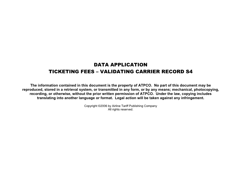 Data Application for Ticketing Fees - Validating Carrier Record S4