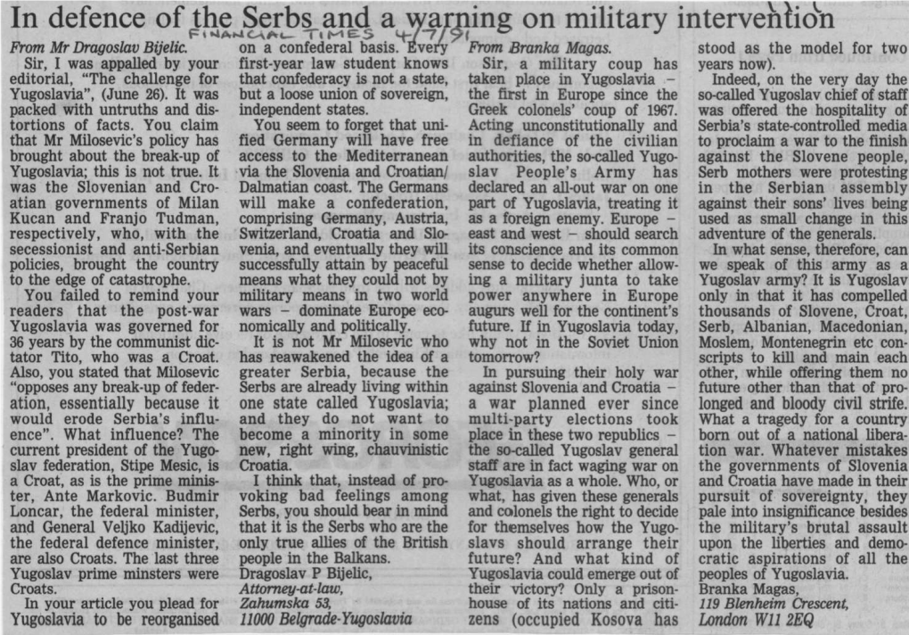 In Defence of the Serbs and a Warning on Military Intervention FI»|(Vkiuau Times from Mr Dragoslav Bijelic