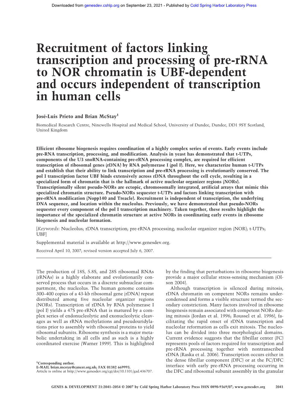 Recruitment of Factors Linking Transcription and Processing of Pre-Rrna to NOR Chromatin Is UBF-Dependent and Occurs Independent of Transcription in Human Cells