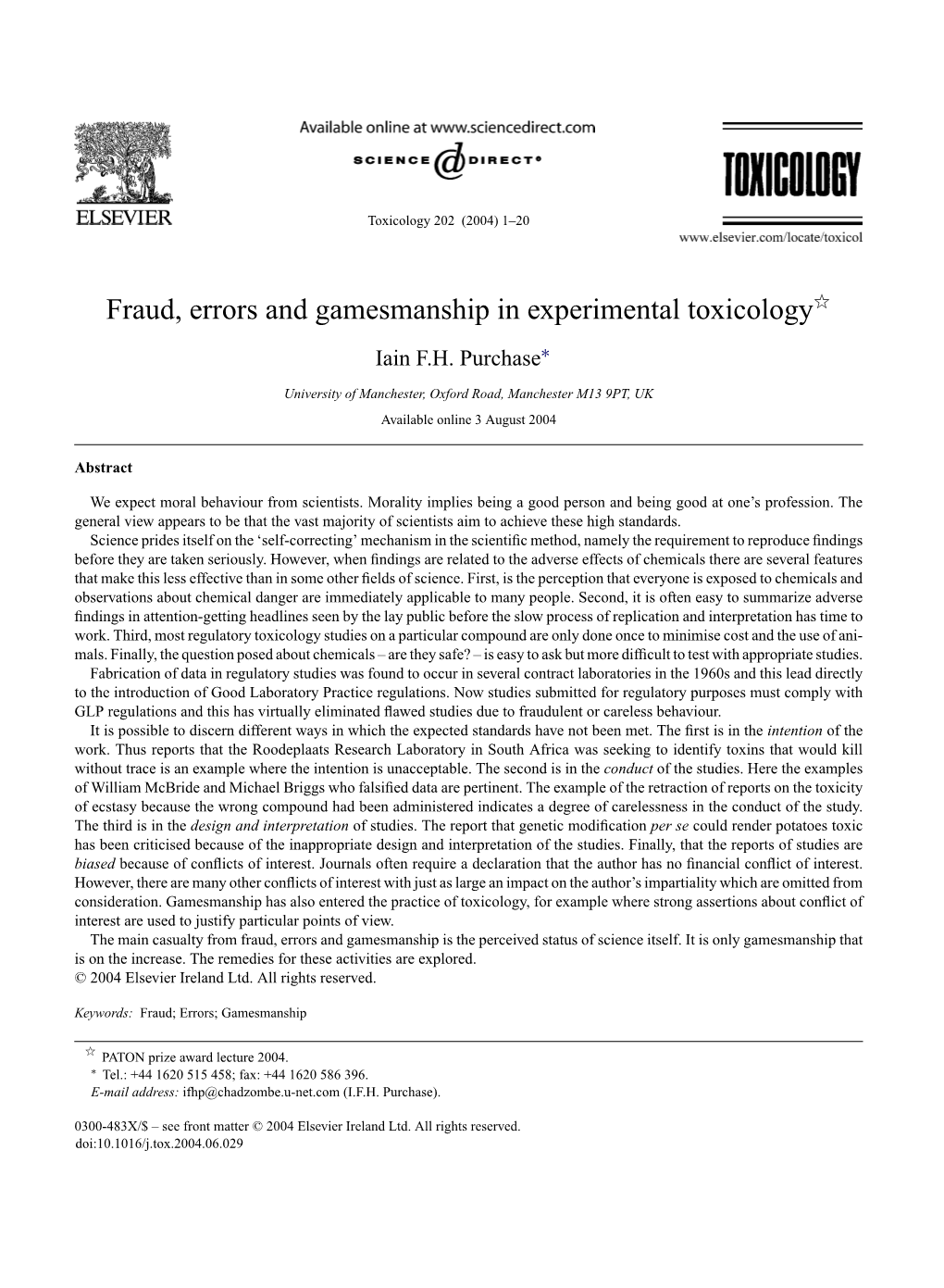 Fraud, Errors and Gamesmanship in Experimental Toxicologyଝ