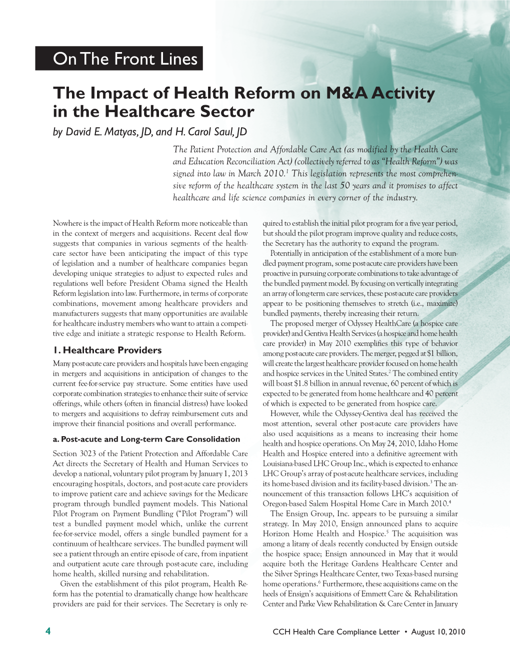 On the Front Lines the Impact of Health Reform on M&A Activity in the Healthcare Sector by David E